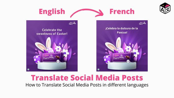 Guide- How to Translate Social Media Posts in Different Languages