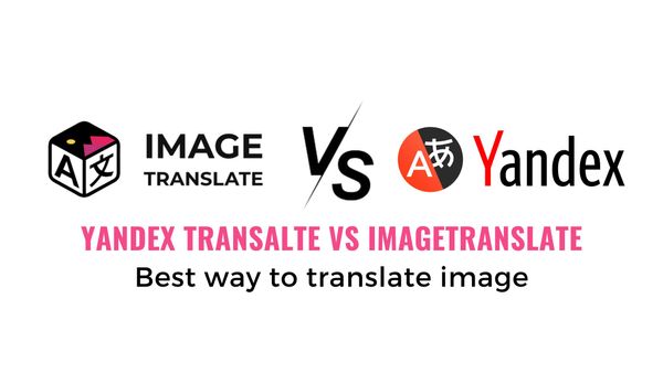 Yandex Image Translate vs ImageTranslate