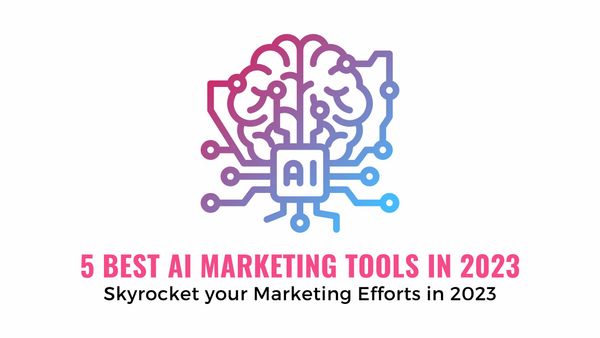 AI tools for marketing in 2023