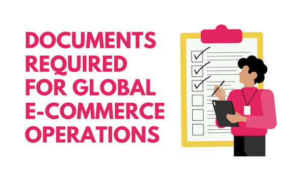 documents for e-commerce business operating globally