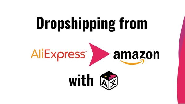 start dropshipping from aliexpress to amazon