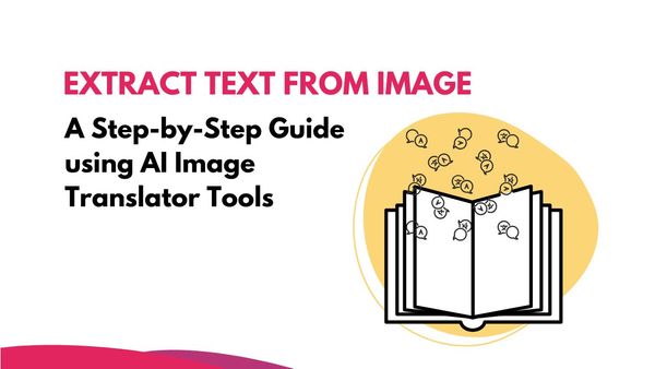 ai image translator tools for text extraction from images